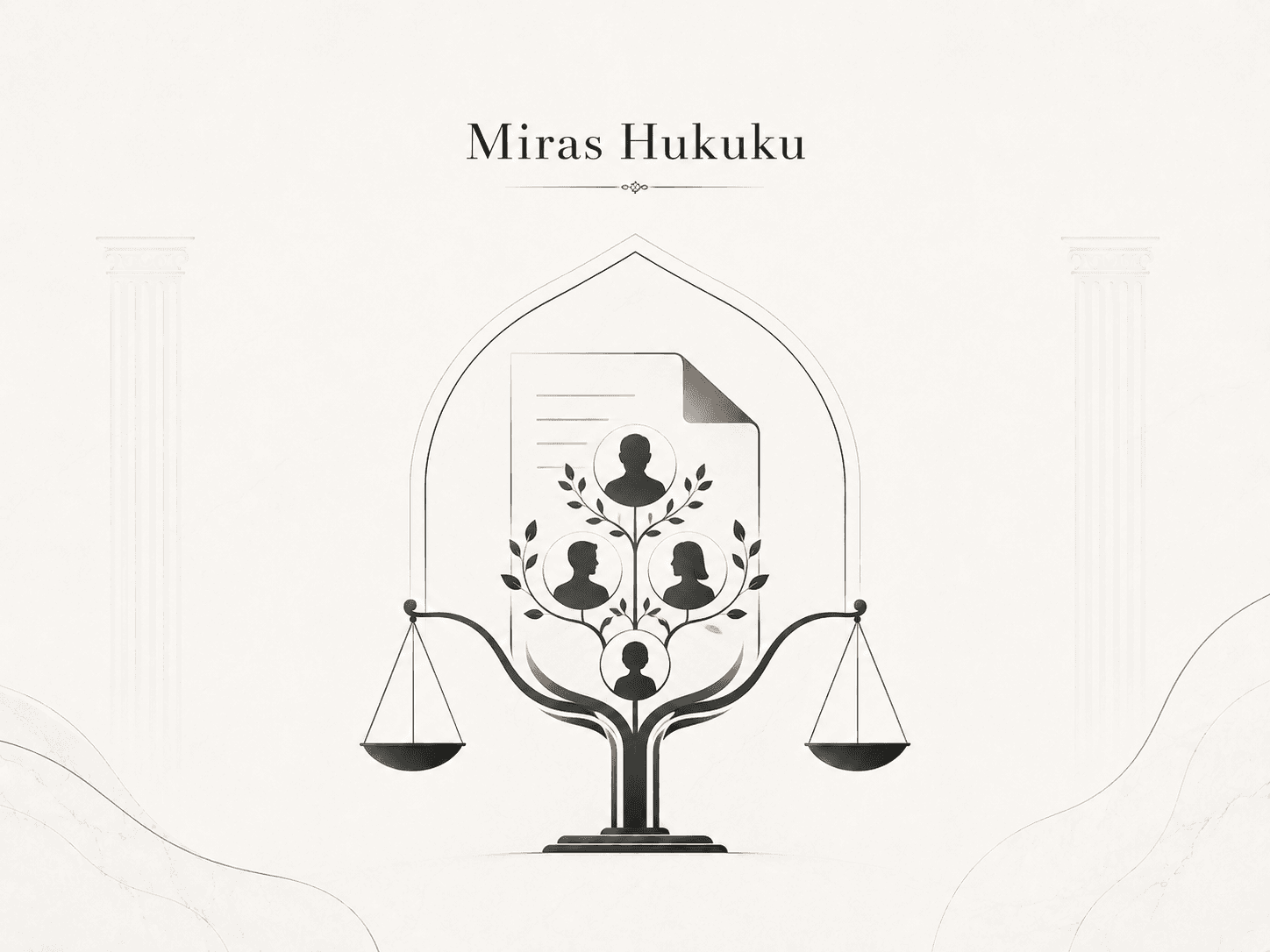 Miras Hukuku — Cinkara Hukuk